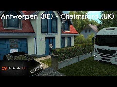 Euro Truck Simulator 2 Promods 2.0 Antwerpen (BE) - Chelmsford (UK) (Timelapse)
