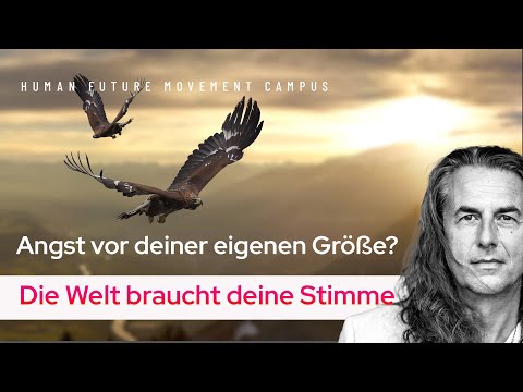 Die Welt braucht deine Stimme | Angst vor der eigenen Größe | Folge 76