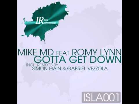 Mike MD ft. Romy Lynn - Gotta Get Down (Simon Gain Remix)