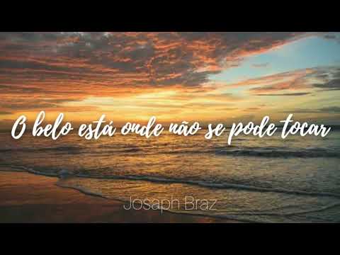 O Belo Esta Onde Não Se Pode Tocar - Josap Braz