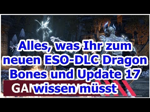 Alles, was Sie über die neuen ESO-DLC Dragon Bones und Update 17 wissen müssen