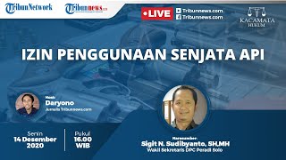 KACAMATA HUKUM: Izin Penggunaan Senjata Api