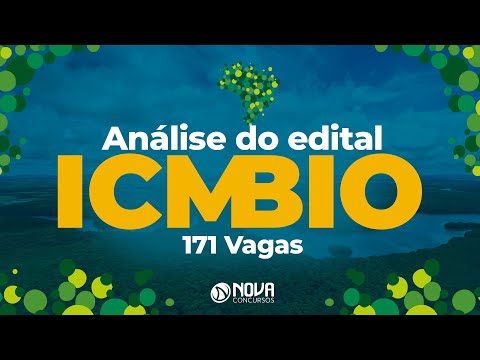 Edital ICMBio Publicado!! 171 Vagas e Salários de Até R$ 8 Mil!