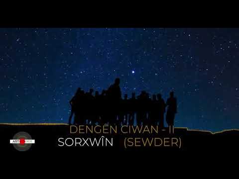 DENGEN CIWA-   SORXVVIN (SEVDER)