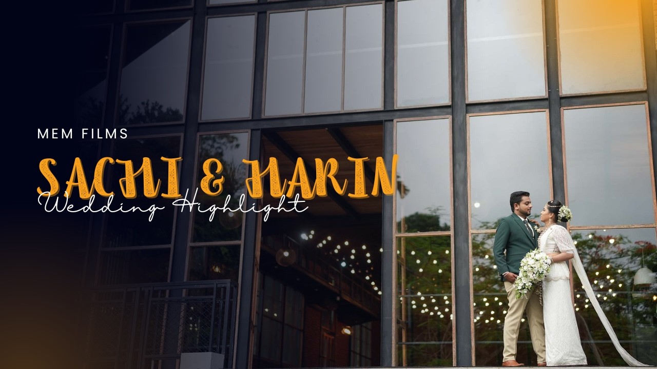 Sachi & Harin | MEMFILMS