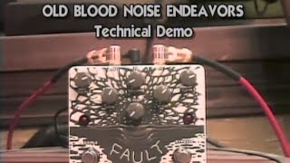 Old Blood Noise Endeavors - Fault Technical Demo - Live Broadcast