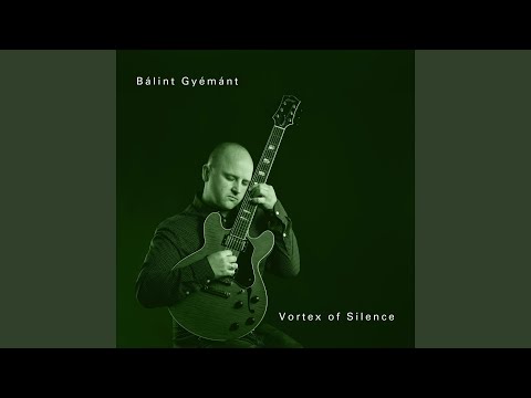 Vortex Of Silence online metal music video by BÁLINT GYÉMÁNT