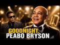 America Is Saying Goodbye Goodnight Peabo Bryson Heartbreaking Tribute