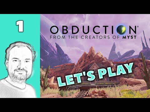 Let's Play Obduction | Part 1 | Blind Puzzle Gameplay