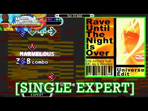 【DDR UNIVERSE 3】 Rave Until The Night Is Over (Universe Edit) [SINGLE EXPERT] 譜面確認＋Play