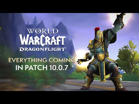 EVERYTHING Coming in Patch 10.0.7 “Return to the Forbidden Reach” | Dragonflight