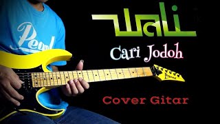 Download lagu Cari Jodoh - Wali - Cover Gitar mp3