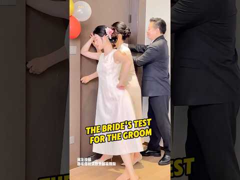 The bride's test for the groom
