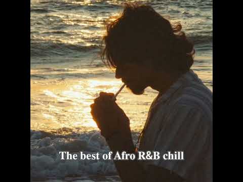 𝐓𝐡𝐞 𝐛𝐞𝐬𝐭 𝐨𝐟 𝐀𝐟𝐫𝐨 𝐑&𝐁 𝐜𝐡𝐢𝐥𝐥 | 𝐝𝐫𝐢𝐧𝐤, 𝐬𝐦𝐨𝐤𝐞, 𝐭𝐡𝐢𝐧𝐤 🚬