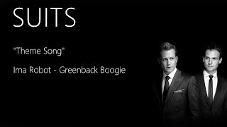 Ima Robot - Greenback Boogie | SUITS THEME SONG