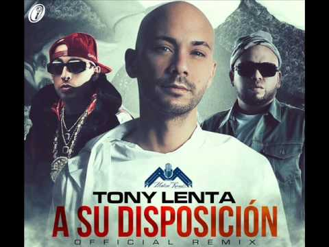 A Tu Disposicion - Tony Lenta Ft Ñejo Y Ñengo Flow