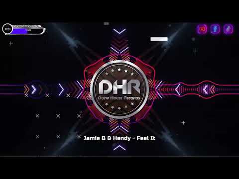 Jamie B & Hendy - Feel It - DHR