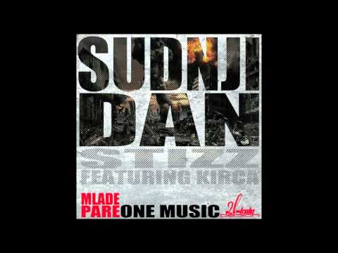 STIZZ - SUDNJI DAN (FEATURING KIRCA) (2012)