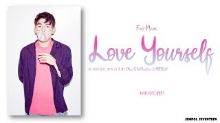 [Easy Lyrics] Eric Nam(에릭남) _ Love Yourself (It’s okay to be sensitive 2(좀 예민해도 괜찮아2) OST Part.1)