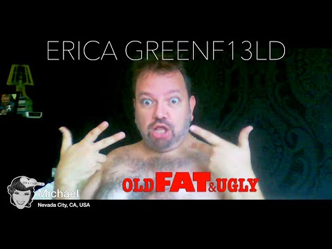Old Fat & Ugly - Erica Greenf13ld