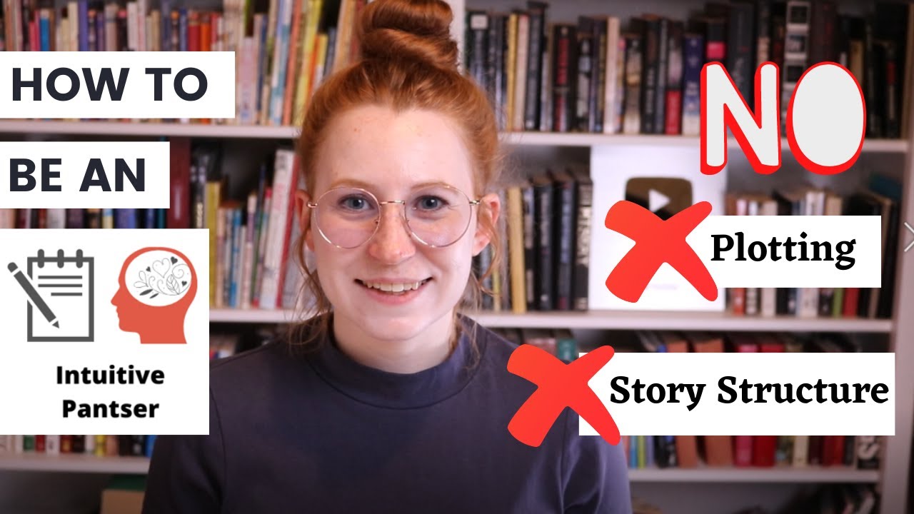 How to Write a Novel Without Plotting (Intuitive Pantser)