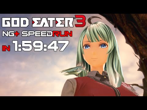 God Eater 3 Beaten In Under 2 Hours In NG+ [WORLD FIRST SUB 2 HOURS]