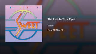 The Lies In Your Eyes - The Sweet