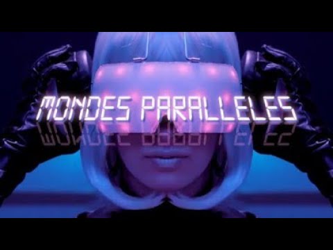 #86 - Mondes parallèles