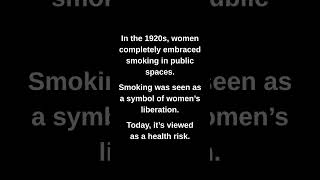 In the 1920s, women completely embraced smoking in public spaces.