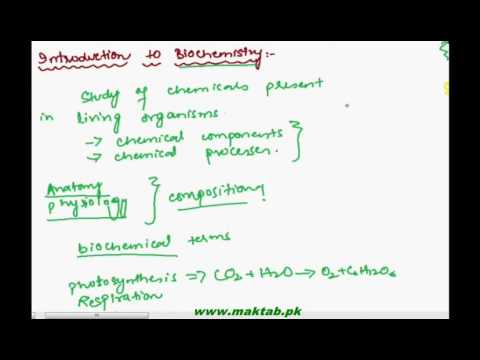 FSC Biology Book1, CH 2, LEC 1: Introduction of Biochemistry and Importance of Carbon