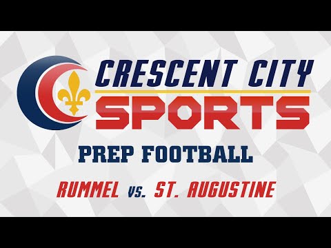 Crescent City Sports Prep Football - Rummel vs. St. Augustine