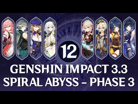 Genshin Impact 3.3 Phase 3 Spiral Abyss - Floor 12