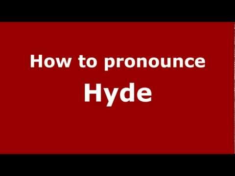 How to Pronounce Hyde - PronounceNames.com