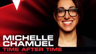 Michelle Chamuel - Time After Time - Studio Version