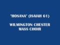 Hosanna - Wilmington Chester Mass Choir