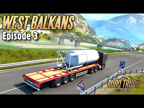 HEADING TO SERBIA | West Balkans DLC Euro Truck Simulator 2 | Episode 3