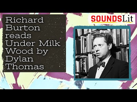 Richard Burton reads Under Milk Wood by Dylan Thomas