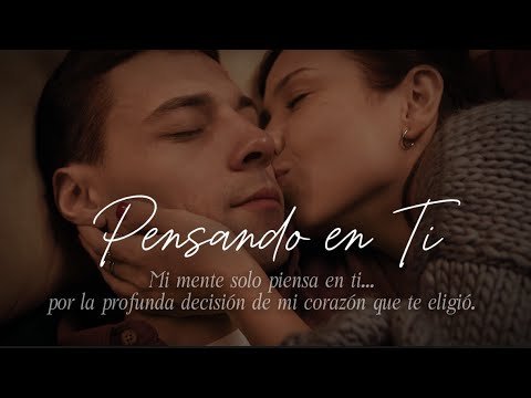 Pensando en Ti ❤️ ¿Te has rendido por completo ante el amor de alguien?