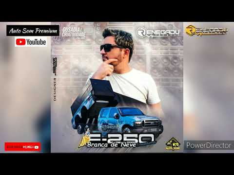 CD F250 BRANCA DE NEVE TRUCADONA 2019 - DJ RENEGADU