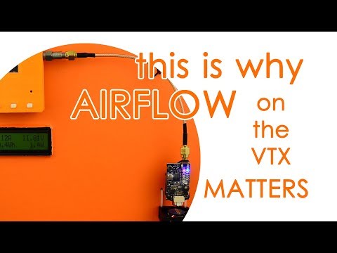 This is why airflow on your VTx matters