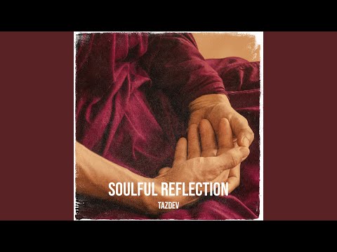 Soulful Reflection