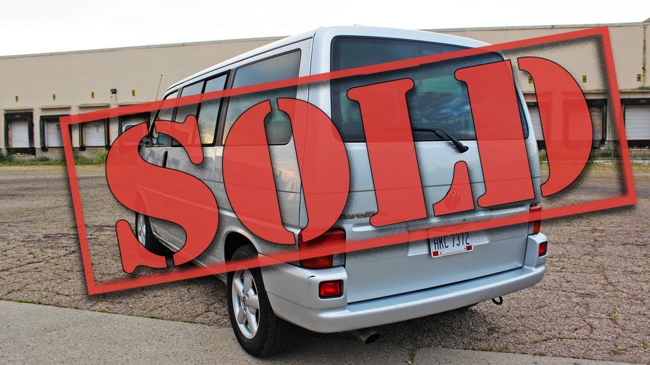 I sold my 2001 Volkswagen EuroVan, what's next?