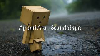 Download lagu Ayumi Ara - Seandainya mp3