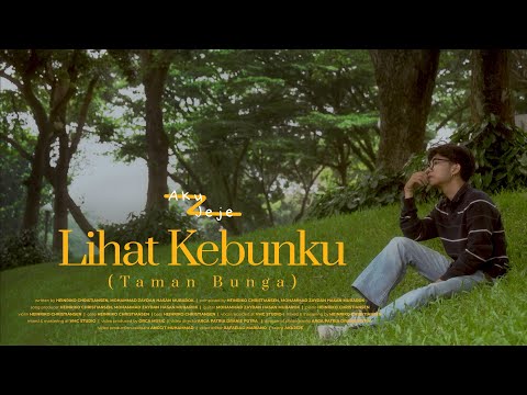 Aku Jeje - Lihat Kebunku (Taman Bunga) #lyricvideo