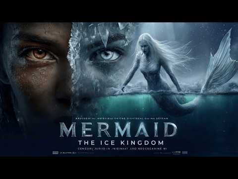 🌊 MERMAID: THE ICE KINGDOM | SIREN | 2026 Full Movie | Action | Apocalypse | Fantasy Sci-Fi English
