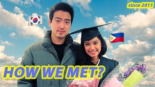 [ALL ABOUT PINAY #4] HOW A KOREAN STUDENT FELL IN LOVE WITH A FILIPINA (HOW WE MET)🇵🇭🇰🇷