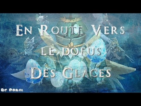 comment obtenir le dofus des glaces