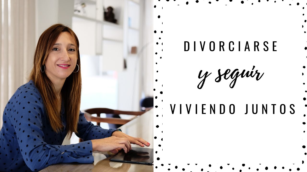 ¿Es posible vivir juntos después de una separación o divorcio?