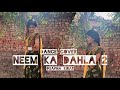 NEEM KA DAHLA 2 Ll Super Hit Song Ll New Sapna Dance Video Ll Sapna Kirar Ll Varalvedio Varildance