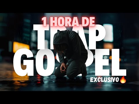 🔥 1 HORA DE TRAP GOSPEL 2025 – OS MELHORES BEATS PARA TREINO, FOCO E ADORAÇÃO 💪🙏